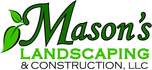 MASON'S LANDSCAPING